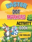 Image for Easter Dot Markers Activity Book for Toddlers.