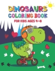 Image for Dinosaur Coloring Book for Kids Ages 4-8 : Easy and Fun Dinosaur Coloring Book for Kids Ages 2-4 and 6-12 Perfect Dinosaur Gift Book for Toddlers
