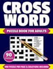 Image for Crossword Puzzle Book For Adults : Large Print Crossword Puzzle Book For Adults Of 2021 Containing 90 Puzzles With Solutions