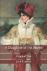 Image for A Daughter of the Snows : Original Text