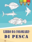 Image for Libro Da Colorare Di Pesca : Un libro da colorare per tutte le eta, 50 Disegni Da Colorare..