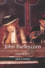 Image for John Barleycorn : Original Text