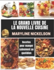 Image for Le Grand Livre de la Nouvelle Cuisine