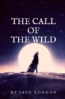 Image for The Call of the Wild : Original Classics and Annotated