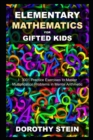 Image for Elementary Mathematics for Gifted Kids 1