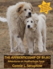 Image for The Apprenticeship of Bilbo : Adventures on Heatherhope Farm