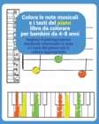 Image for colora le note musicali e i tasti del piano libro da colorare per bambini da 4-8 anni