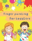 Image for Finger Painting for Toddlers