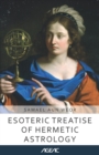 Image for Esoteric Treatise of Hermetic Astrology (AGEAC)