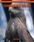 Image for Schwarzer Milan! Ein padagogisches Kinderbuch uber Schwarzer Milan mit lustigen Fakten