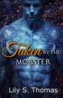 Image for Taken By The Mobster