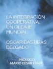 Image for La Integracion Cooperativa Un Oleaje Mundial