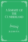 Image for A Knight of the Cumberland : Royal Edition