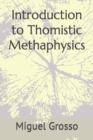 Image for Introduction to Thomistic Methaphysics