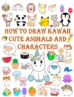 Image for How to draw kawaii cute animals and characters