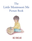 Image for The Little Montessori Me Picture Book