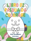 Image for Libro di Pasqua da Colorare Per i Bambini Piccoli : Fino a 12 anni Uovo grande e facile