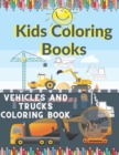 Image for Kids Coloring Books Vehicles and Trucks Coloring Book