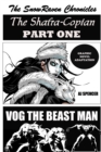 Image for The SnowRaven Chronicles The Shafra-Copian Graphic Novel Adaptation Part One-Vog The Beast Man