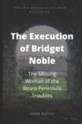 Image for The Execution of Bridget Noble