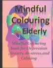 Image for Mindful Colouring For Elderly