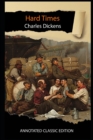 Image for Hard Times By Charles Dickens Annotated Classic Edition