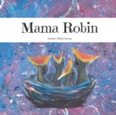 Image for Mama Robin