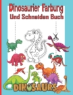 Image for Dinosaurier Farbung und Schneiden Buch