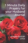 Image for 1 Minute Daily Prayers for your Husband Journal