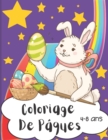 Image for Coloriage De Paques 4-8 Ans : Joli Lapins Et oeufs Images a Colorier Pour Garcons Et Filles ( Joyeuses Paques )