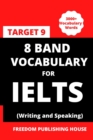 Image for 8 Band Vocabulary for Ielts