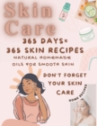 Image for Skin Care 365 Days, 365 Skin Recipes