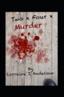 Image for Two x Four x Murder