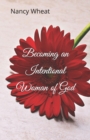 Image for Becoming an Intentional Woman of God