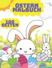 Image for Ostern Malbuch : Grosse Ostern Malbuch fur Madchen und Jungen, fur Kinder, Osterkoerbe mit Eiern, Hase und viele mehr!