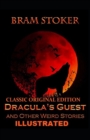 Image for Dracula&#39;s Guest : Classic Original Edition (Illustrated)