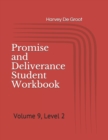 Image for Promise and Deliverance Student Workbook : Volume 9, Level 2