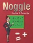 Image for Noggle - Addition &amp; Subtraction