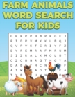 Image for Farm Animals Word Search For Kids : Farm Life Word Search Puzzle Book For Boys And Girls