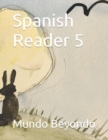 Image for Spanish Reader 5