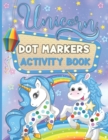 Image for Dot Markers Activity Book Unicorn