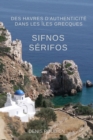 Image for Sifnos - Serifos. Des havres d&#39;authenticite dans les Iles Grecques