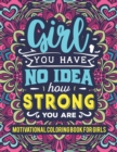 Image for Motivational Coloring Book For Girls : An Adult Coloring Book for Inspiration and Relaxation with Encouraging Positive Affirmations and Quotes For Woman.