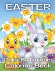 Image for Easter Color By Number Coloring Book : An Amazing Coloring Book For Kids To Relax And Relieve Stress With Easter Illustrations ( Easter Coloring Book For Kids Ages 4-8 )