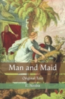 Image for Man and Maid : Original Text