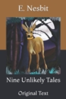 Image for Nine Unlikely Tales : Original Text