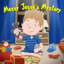 Image for Messy Jesse&#39;s Mystery