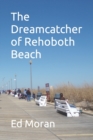 Image for The Dreamcatcher of Rehoboth Beach