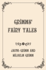 Image for Grimms&#39; Fairy Tales : Luxurious Edition
