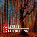Image for Lemurs Calendar 2021 : 12 Month Mini Calendar from Jan 2021 to Dec 2021, Cute Gift Idea | Pictures in Every Month